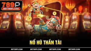 Nổ hũ thần tài 789p