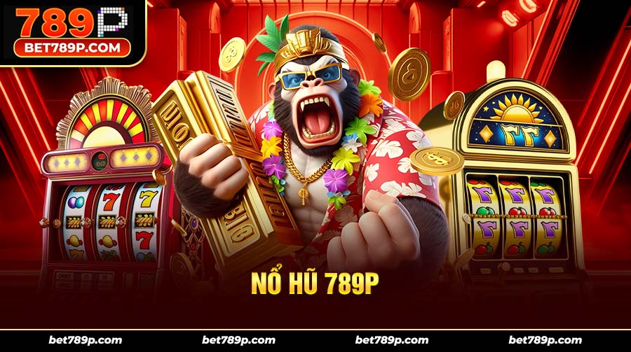 slot game/nổ hũ 789p